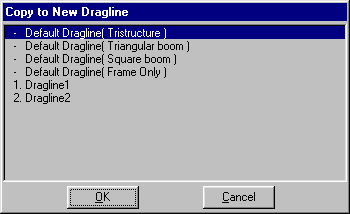 Copy to  New Dragline dialog.